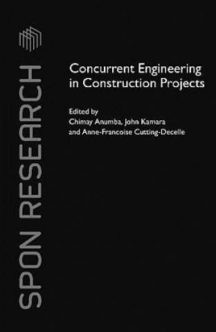 Concurrent Engineering in Construction Projects