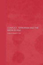 Conflict, Terrorism and the Media in Asia