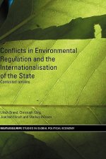 Conflicts in Environmental Regulation and the Internationalisation of the State