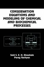 Conservation Equations And Modeling Of Chemical And Biochemical Processes