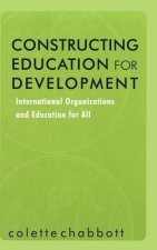 Constructing Education for Development