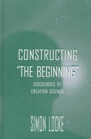 Constructing the Beginning