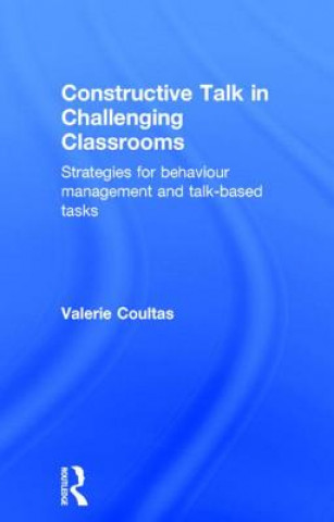 Constructive Talk in Challenging Classrooms