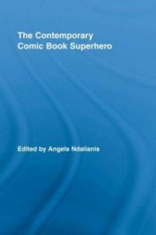 Contemporary Comic Book Superhero
