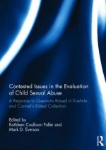 Contested Issues in the Evaluation of Child Sexual Abuse