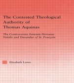 Contested Theological Authority of Thomas Aquinas