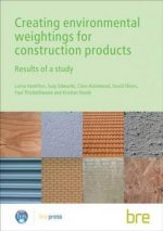 Creating Environmental Weightings for Construction Products