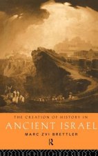 Creation of History in Ancient Israel