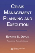 Crisis Management Planning and Execution