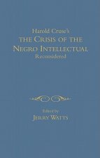 Crisis of the Negro Intellectual Reconsidered