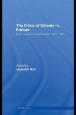 Crisis of Detente in Europe