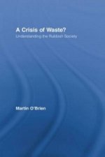 Crisis of Waste?