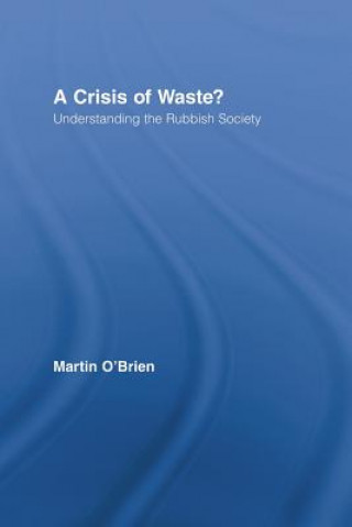Crisis of Waste?