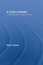 Crisis of Waste?