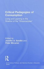 Critical Pedagogies of Consumption