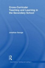 Cross-Curricular Teaching and Learning in the Secondary School