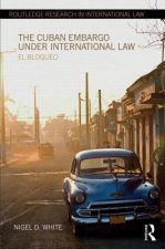 Cuban Embargo under International Law