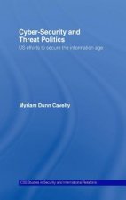 Cyber-Security and Threat Politics