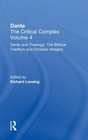 Dante and Theology: The Biblical Tradition and Christian Allegory