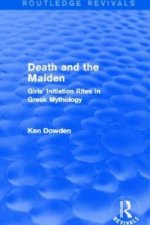 Death and the Maiden (Routledge Revivals)