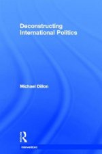 Deconstructing International Politics
