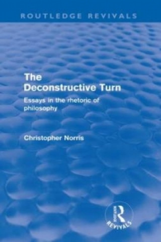 Deconstructive Turn (Routledge Revivals)