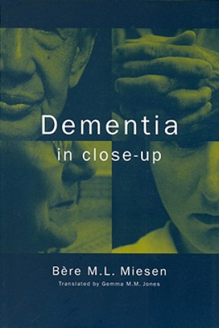 Dementia in Close-Up