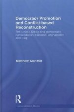 Democracy Promotion and Conflict-Based Reconstruction