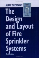 Design and Layout of Fire Sprinkler Systems