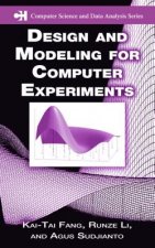 Design and Modeling for Computer Experiments