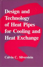 Design And Technology Of Heat Pipes For Cooling And Heat Exchange