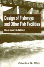 Design of Fishways and Other Fish Facilities