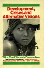 Development Crises and Alternative Visions