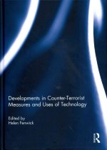 Developments in Counter-Terrorist Measures and Uses of Technology