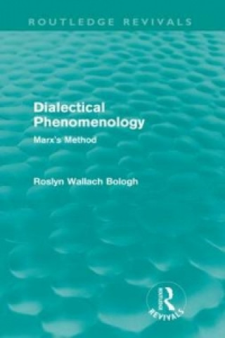 Dialectical Phenomenolgy (Routledge Revivals)