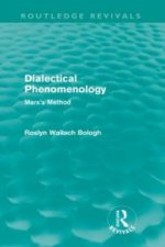 Dialectical Phenomenolgy (Routledge Revivals)