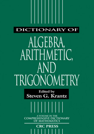 Dictionary of Algebra, Arithmetic, and Trigonometry