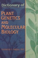 Dictionary of Plant Genetics and Molecular Biology