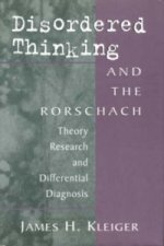 Disordered Thinking and the Rorschach