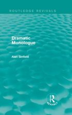 Dramatic Monologue (Routledge Revivals)