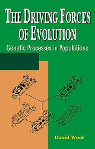 Driving Forces of Evolution