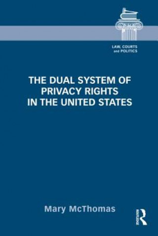 Dual System of Privacy Rights in the United States