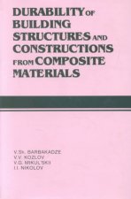 Durability of Building Structures and Constructions from Composite Materials