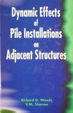 Dynamic Effects of Pile Installation on Adjacent Structures