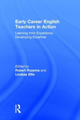 Early Career English Teachers in Action