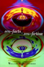 Eco-facts and Eco-fiction