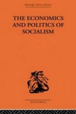Economics and Politics of Socialism