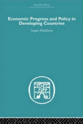 Economic Progress and Policy in Developing Countries