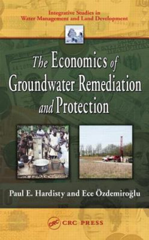 Economics of Groundwater Remediation and Protection