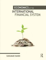 Economics of the International Financial System
